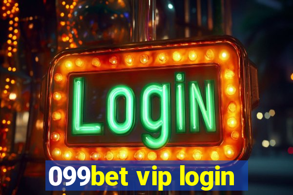 099bet vip login